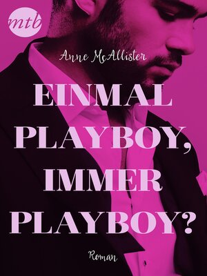 cover image of Einmal Playboy, immer Playboy?